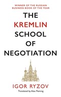 The Kremlin School of Negotiation | Igor Ryzov | 