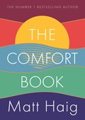 The comfort book | Haig Matt Haig | 
