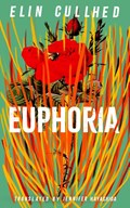 Euphoria | Elin Cullhed | 
