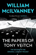 The Papers of Tony Veitch | William McIlvanney | 