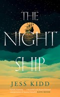 The Night Ship | Jess Kidd | 