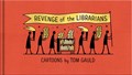 Revenge of the Librarians | Tom Gauld | 