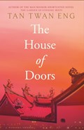 The House of Doors | Tan Twan Eng | 