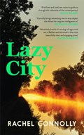 Lazy City | Rachel Connolly | 