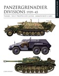 Panzergrenadier Divisions 1939–45 | Chris Bishop | 