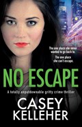 No Escape | Casey Kelleher | 