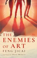 The Enemies of Art | Feng Jicai | 