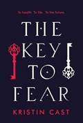 The Key to Fear | Kristin Cast | 