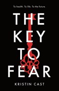 The Key to Fear | Kristin Cast | 