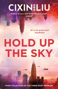 Hold Up the Sky | Cixin Liu | 