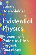 Existential Physics | Sabine Hossenfelder | 