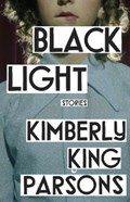 Black Light | Kimberly King (author) Parsons | 