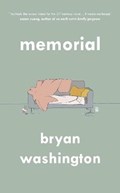 Memorial | Bryan Washington | 
