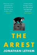 The Arrest | Jonathan Lethem | 