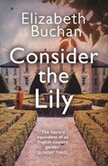 Consider the Lily | Elizabeth Buchan | 