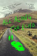 All Along the Echo | Danny Denton | 