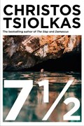 7 ½ | Christos Tsiolkas | 