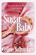 Sugar, Baby | Celine Saintclare | 