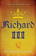 Richard III | Desmond Seward | 