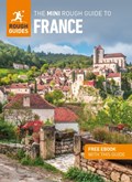 The Mini Rough Guide to France (Travel Guide with Free eBook) | Rough Guides | 