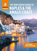 The Mini Rough Guide to Naples & the Amalfi Coast  (Travel Guide with Free eBook) | Rough Guides | 