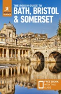 The Rough Guide to Bath, Bristol & Somerset: Travel Guide with Free eBook | Rough Guides | 