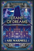 Litany of Dreams | Ari Marmell | 