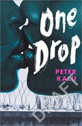 One Drop | Peter Kalu | 