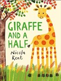 Giraffe and a Half | Nicola Kent | 