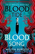 Bloodtide & Bloodsong: The Complete Duology | Melvin Burgess | 