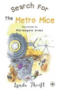 Search for the Metro Mice | Lynda Thrift | 