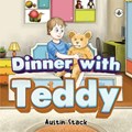 Dinner with Teddy | Austin Stack | 