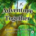Adventure Together | Jenna Schroeder | 