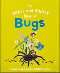 The Small and Mighty Book of Bugs | Catherine Brereton | 