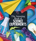 The Amazing Book of Science Experiments | Thomas Canavan | 