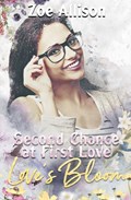 Second Chance at First Love | Zoe Allison | 