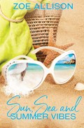 Sun, Sea and Summer Vibes | Zoe Allison | 