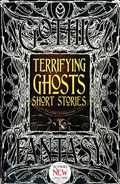 Terrifying Ghosts Short Stories | Flame Tree Studio (Literature and Scienc | 