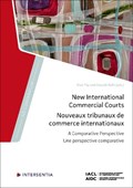 New International Commercial Courts | Man Yip ; Giesela Ruhl | 