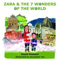 Zara & the 7 Wonders of the World | Sayid Hussein | 