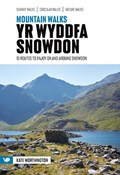 Mountain Walks Yr Wyddfa/Snowdon | Kate Worthington | 
