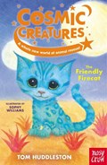 Cosmic Creatures: The Friendly Firecat | Tom Huddleston | 