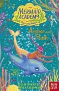 Mermaid Academy: Amber and Flash | Julie Sykes ; Linda Chapman | 