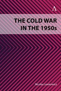 The Cold War in the 1950s | Nicolas Lewkowicz | 