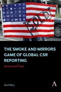 The Smoke and Mirrors Game of Global CSR Reporting | Anil Hira | 