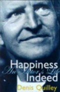Happiness Indeed | Denis Quilley | 