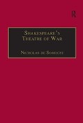 Shakespeare's Theatre of War | Nicholas de Somogyi | 