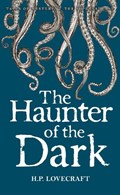The Haunter of the Dark | H.P. Lovecraft | 