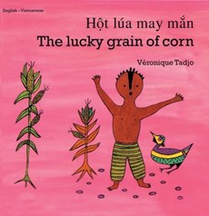The Lucky Grain of Corn (English-Vietnamese)