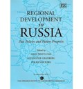 Regional Development in Russia | Hans Westlund ; Alexander Granberg ; Folke Snickars | 